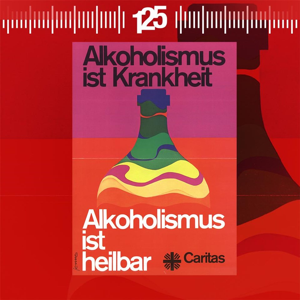 Plakat mit dem Titel 'Alkoholismus ist Krankheit' und dem Untertitel 'Alkoholismus ist heilbar'. Grafische Darstellung in bunten Wellenformen, die eine Flasche symbolisieren, im Hintergrund rot.