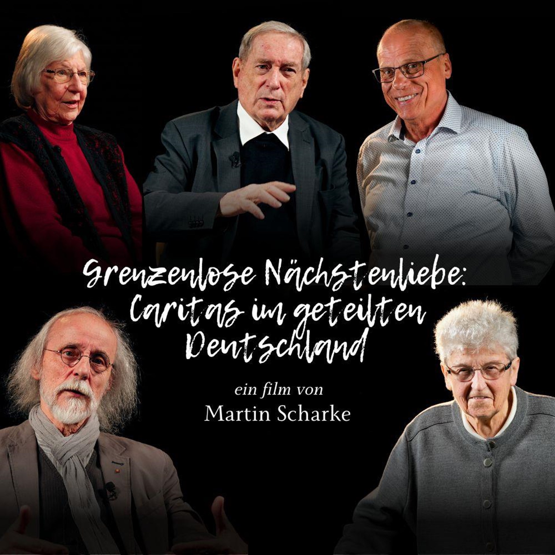 Filmplakat für "Grenzenlose Nächstenliebe: Caritas im geteilten Deutschland" von Martin Scharke, zeigt mehrere Personen in unterschiedlichen Posen und Ausdrücken.