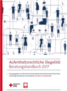 Titelseite des Beratungshandbuchs Aufenthaltsrechtliche Illegalität 2017