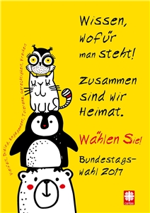Plakataktion zur Bundestagswahl gelbes Plakat mit Tieren und Text: Wissen, wofür man steht! Zusammen sind wir Heimat. Wählen Sie! Bundestagswahl 2017.